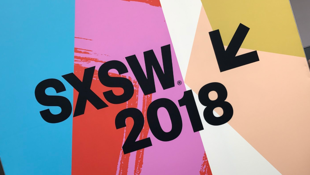 SXSW 2018: Daily Digest - 11th of March